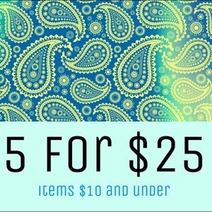 Bundle 5 items, $10 and under for $25